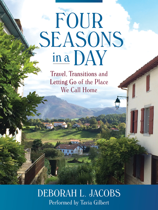 Title details for Four Seasons in a Day by Deborah L. Jacobs - Available